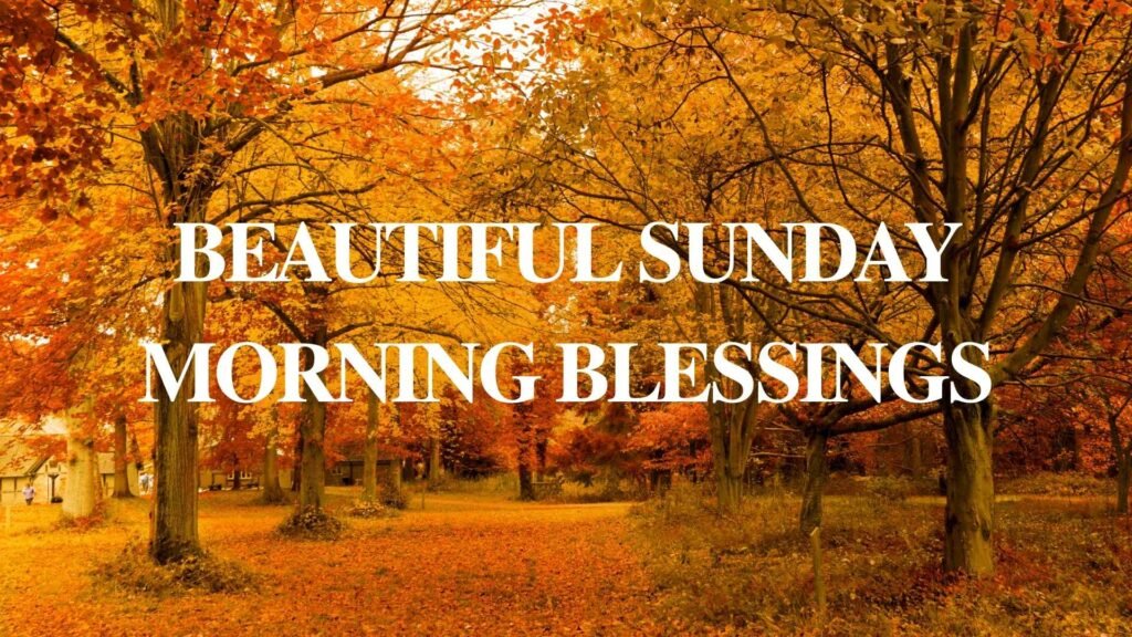 Sunday Blessings